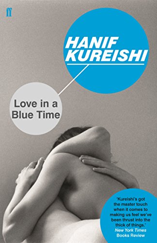 9780571333585: Love in a Blue Time
