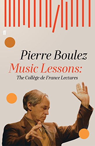 Stock image for Music Lessons: The Coll�ge de France Lectures for sale by Chiron Media