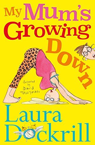 Stock image for My Mum's Growing Down for sale by WorldofBooks