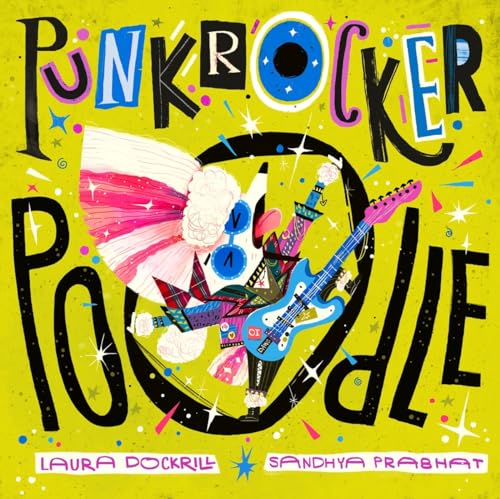 Beispielbild fr Punk Rocker Poodle zum Verkauf von Housing Works Online Bookstore