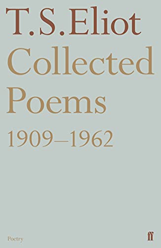 9780571336593: Collected Poems 1909-1962: T. S. Eliot (Faber Poetry)