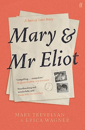 9780571337347: Mary and Mr Eliot: A Sort of Love Story
