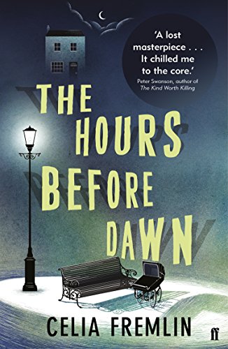 9780571338122: The Hours Before Dawn: By Celia Fremlin, Author of Uncle Paul