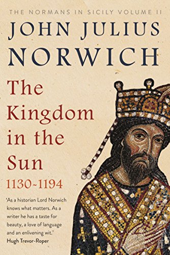 9780571340231: The Kingdom in the Sun, 1130-1194: The Normans in Sicily Volume II