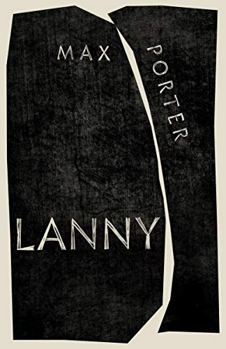 Stock image for Lanny: Author of the Number One Sunday Times Bestseller SHY for sale by WorldofBooks