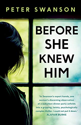 Stock image for Before She Knew Him: A Novel for sale by BookHolders