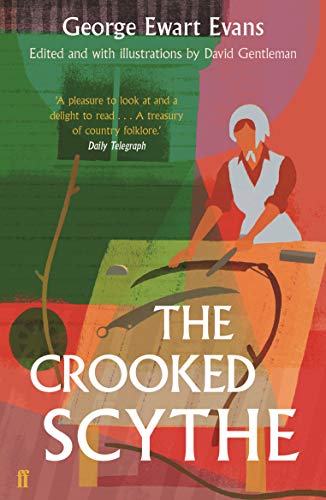 Stock image for The Crooked Scythe: An Anthology of Oral History for sale by WorldofBooks