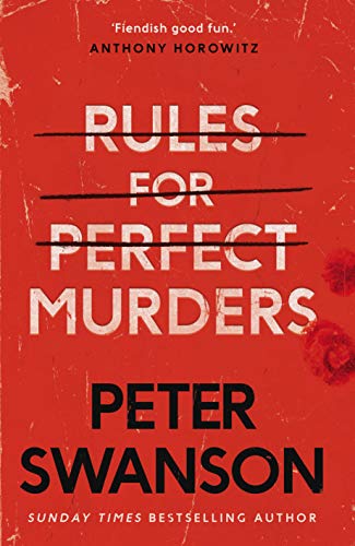Imagen de archivo de Rules for Perfect Murders: The ?fiendishly good? new thriller from the bestselling author a la venta por medimops
