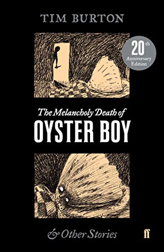 Stock image for The Melancholy Death of Oyster Boy: 20th Anniversary Edition for sale by WorldofBooks