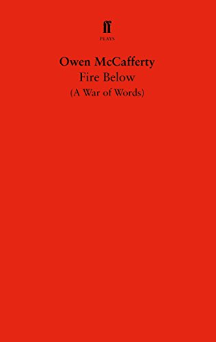 Beispielbild fr Fire Below : A War of Words zum Verkauf von Better World Books