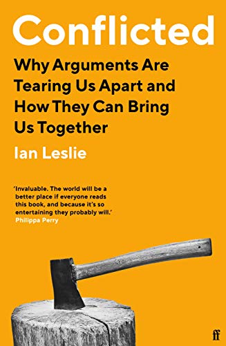 Beispielbild fr Conflicted: Why Arguments Are Tearing Us Apart and How They Can Bring Us Together zum Verkauf von WorldofBooks