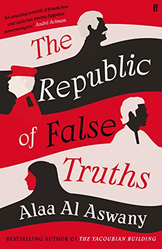 9780571347599: The Republic of False Truths