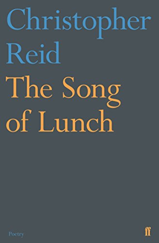 9780571347735: The Song of Lunch