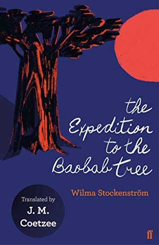 Stock image for The Expedition to the Baobab Tree for sale by Blackwell's