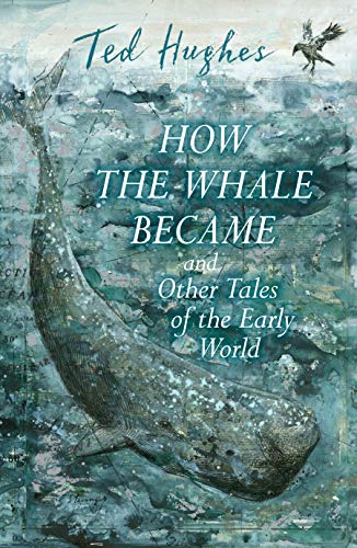 Beispielbild fr How the Whale Became and Other Tales of the Early World zum Verkauf von AwesomeBooks
