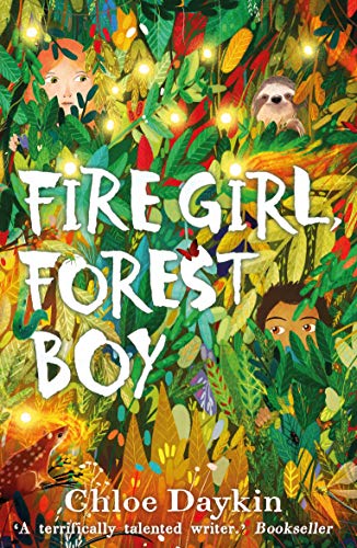 Stock image for Fire Girl, Forest Boy for sale by AwesomeBooks