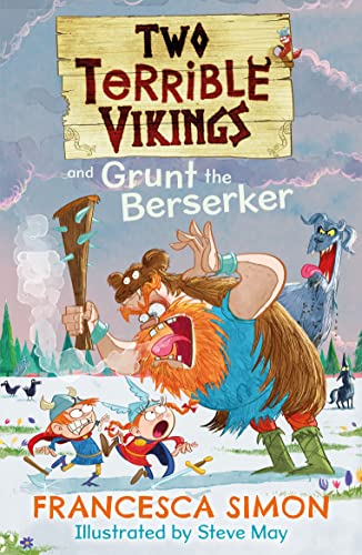 Imagen de archivo de Two Terrible Vikings and Grunt the Berserker a la venta por Blackwell's