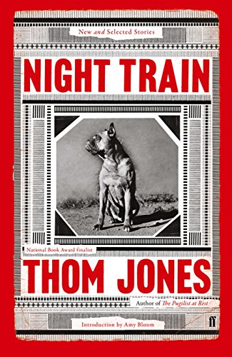 Stock image for Night Train: New and Selected Stories, with an Introduction by Amy Bloom for sale by WorldofBooks