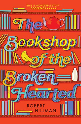 Beispielbild fr The Bookshop of the Broken Hearted zum Verkauf von Blackwell's