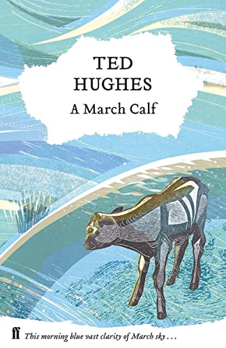 9780571350247: A March Calf: Collected Animal Poems Vol 3