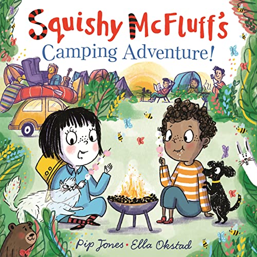 Imagen de archivo de Squishy McFluff's Camping Adventure! [Paperback] Jones, Pip and Okstad, Ella a la venta por Lakeside Books