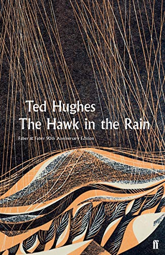 9780571351176: The Hawk In The Rain: Ted Hughes - Faber 90