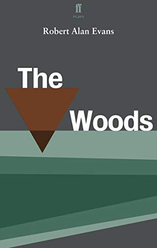 Beispielbild fr The Woods (Faber Drama) zum Verkauf von WorldofBooks