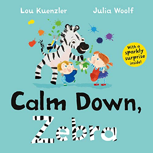 Stock image for Calm Down, Zebra for sale by WorldofBooks