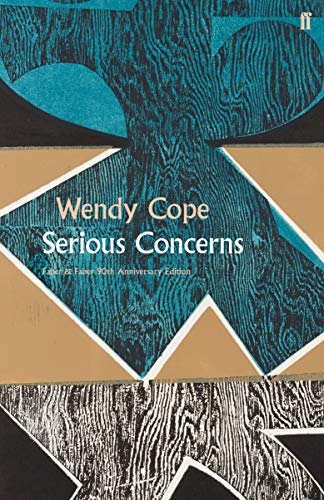 9780571352333: Serious Concerns (Faber Poetry)