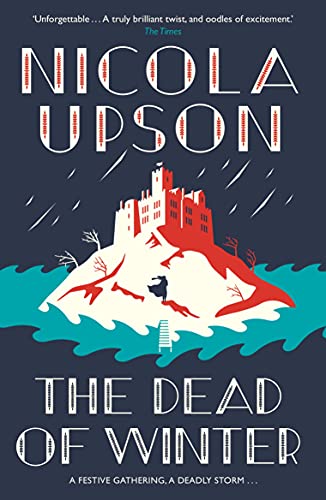 Stock image for The Dead of Winter: Nicola Upson (Josephine Tey Series) for sale by WorldofBooks