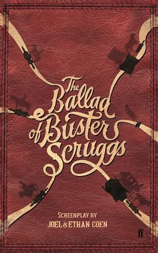 Stock image for The Ballad of Buster Scruggs for sale by GF Books, Inc.