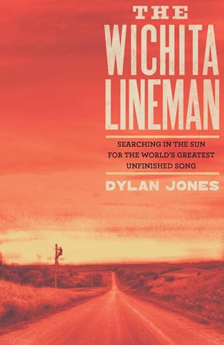 9780571353408: Wichita Lineman: Searching in the Sun for the World's Greatest Unfinished Song