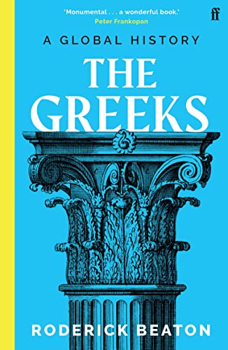 Beispielbild fr The Greeks: A Global History zum Verkauf von AwesomeBooks