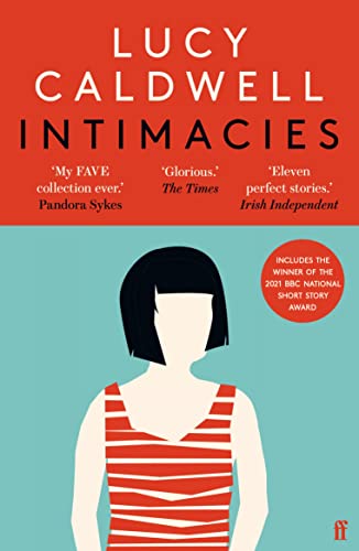 Beispielbild fr Intimacies: Winner of the 2021 BBC National Short Story Award zum Verkauf von WorldofBooks