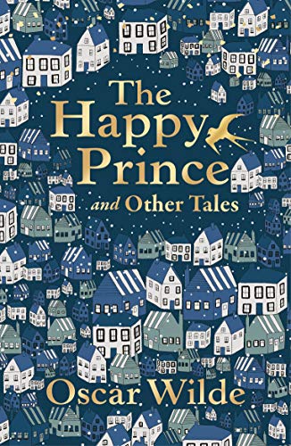 Beispielbild fr The Happy Prince and Other Tales (Liberty Classics) zum Verkauf von WorldofBooks