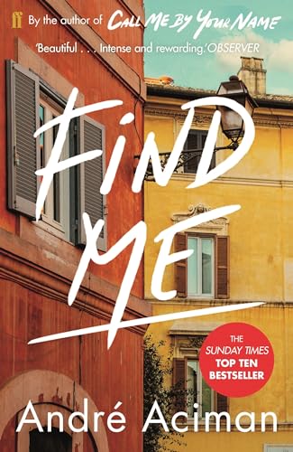 9780571356508: "Find Me" by Andre Aciman (paperback)