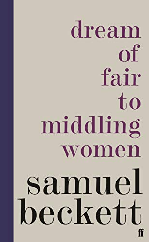 9780571358052: Dream of Fair to Middling Women: Samuel Beckett