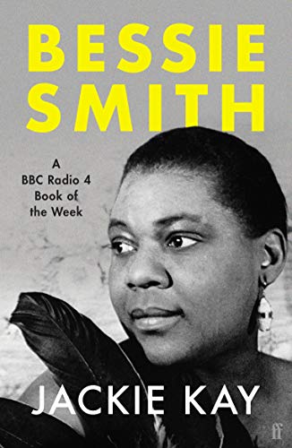 Beispielbild fr Bessie Smith: A RADIO 4 BOOK OF THE WEEK zum Verkauf von WorldofBooks