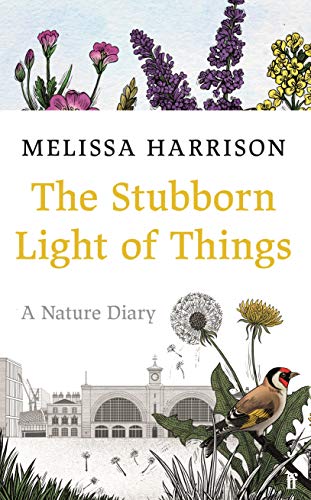 Imagen de archivo de Stubborn Light of Things A Nature Diary a la venta por TextbookRush