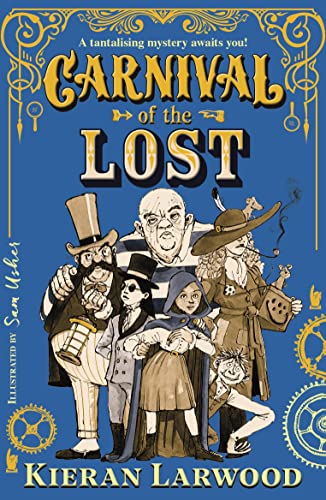 Stock image for Carnival of the Lost: BLUE PETER BOOK AWARD-WINNING AUTHOR: 1 for sale by AwesomeBooks
