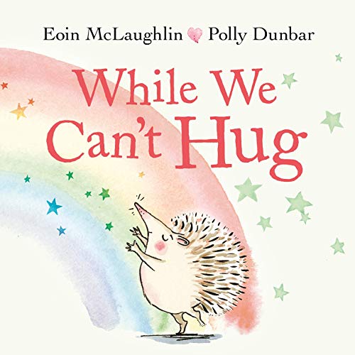Stock image for While We Can't Hug: Mini Gift Edition: 1 (Hedgehog & Friends) for sale by AwesomeBooks