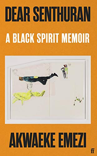 Stock image for Dear Senthuran: A Black spirit memoir for sale by WorldofBooks