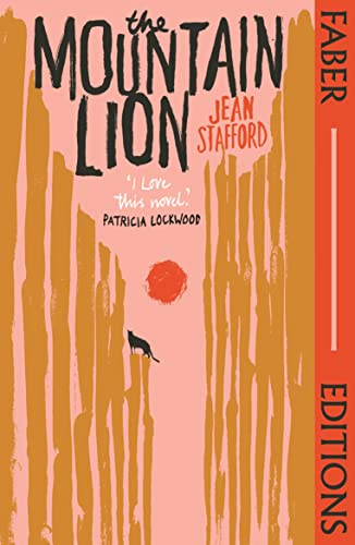 Beispielbild fr The Mountain Lion (Faber Editions): 'I love this novel' Patricia Lockwood zum Verkauf von AwesomeBooks