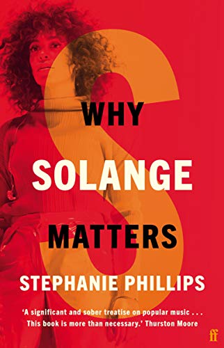 Beispielbild fr Why Solange Matters: Why Music Matters zum Verkauf von WorldofBooks