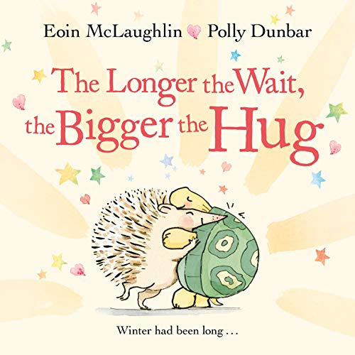 Imagen de archivo de The Longer the Wait, the Bigger the Hug (Hedgehog & Friends) a la venta por AwesomeBooks