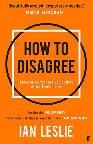 Imagen de archivo de How To Disagree: The Art And Science Of Productive Conflict a la venta por GreatBookPrices