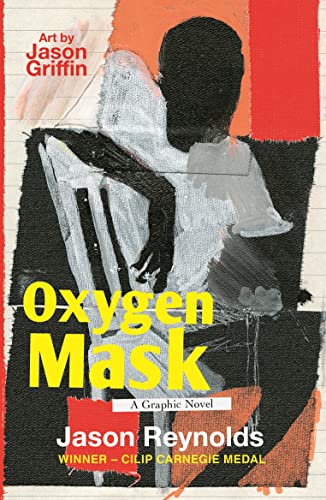 Stock image for Oxygen Mask: A Graphic Novel: Carnegie Medal-Winning Author for sale by AwesomeBooks
