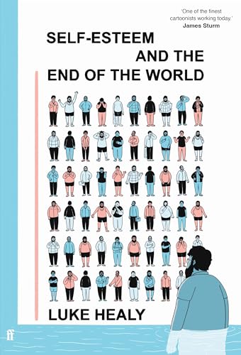 Beispielbild fr Self-Esteem and the End of the World: Observer Graphic Novel of the Month zum Verkauf von WeBuyBooks