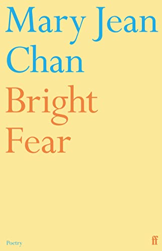 Stock image for Bright Fear: Mary Jean Chan for sale by WorldofBooks