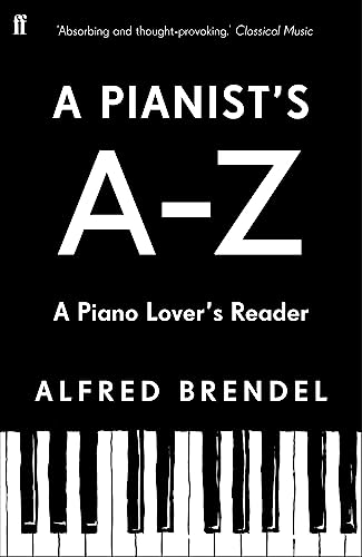 Imagen de archivo de A Pianist's A "Z: A piano lover's reader a la venta por Monster Bookshop
